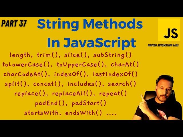 #37 - Most Important String Methods In JavaScript