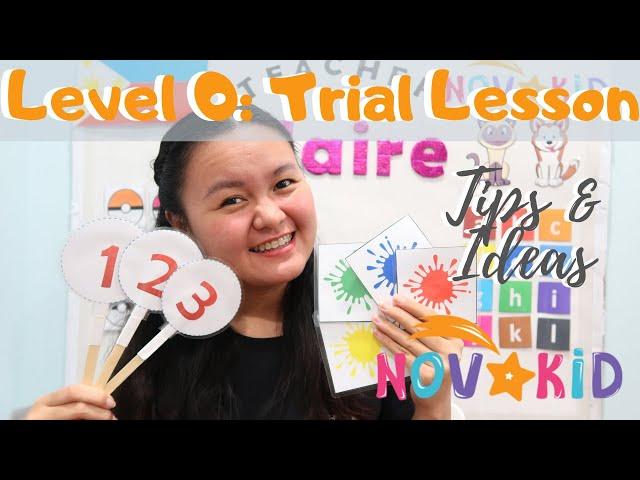 NOVAKID: LEVEL 0 Trial Lesson | Tips and Ideas | Claire Abordo