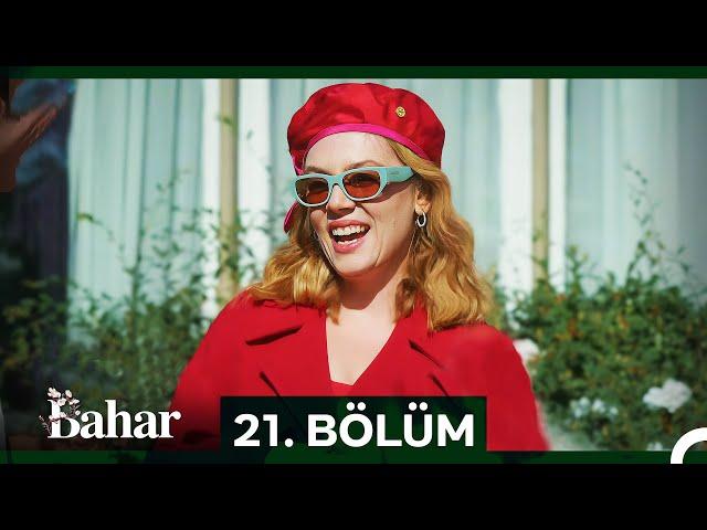 Bahar 21. Bölüm