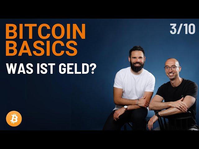 Entstehung, Geldgeschichte & heutige Situation - Bitcoin Basics #3