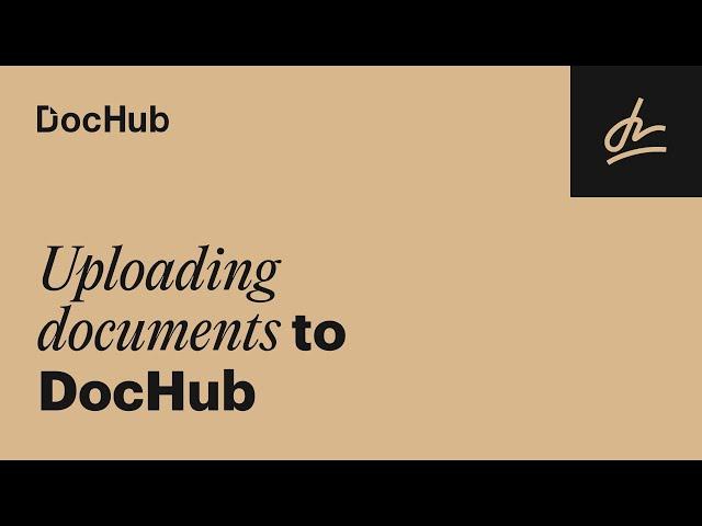 How to Upload a Document to DocHub