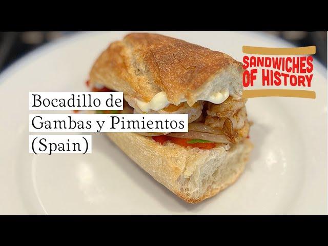 Bocadillo de Gambas y Pimientos (Spain) on Sandwiches of History⁣