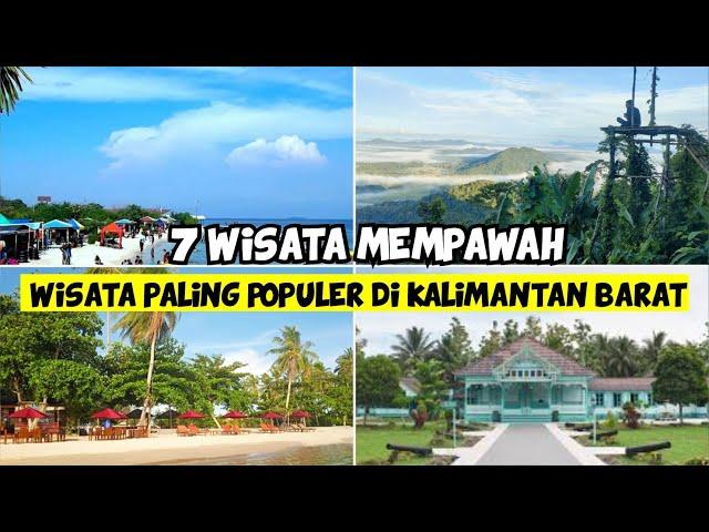 WISATA KALIMANTAN BARAT TERBARU : INILAH 7 WISATA MEMPAWAH PALING POPULER 2024