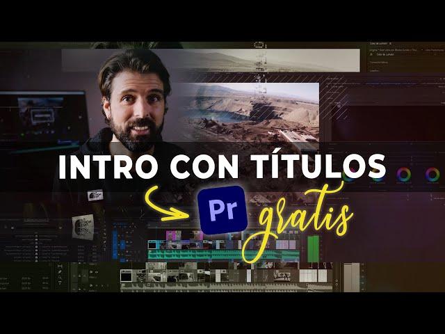 Como crear una INTRO CON TÍTULOS y TRANSICIONES en PREMIERE PRO 2022 [GRATIS]