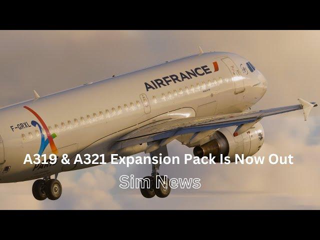 A319 & A321 Expansion Pack Is Now Out | Fenix Update