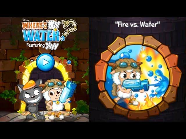 Where Is My Water? Featuring XYY. Chapter 1 "Fire vs. Water" All Bells & Things