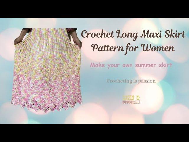 Crochet Long Maxi Skirt Pattern for Women| Summer Beach Skirt Idea|