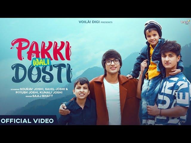 PAKKI WALI DOSTI: Sourav Joshi Vlogs, Sahil,Piyush,Kunali | Saaj B,Amjad Nadeem| FanTiger Music NFTs