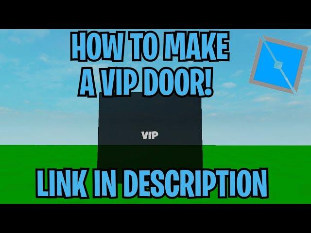 How To Make A Roblox VIP Door Gamepass!