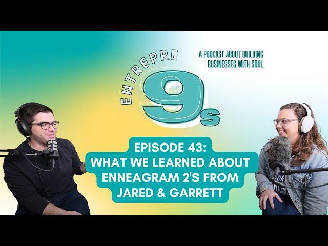 Interview Debrief: Lessons about Enneagram 2's from Jared and Garrett of Motion Creative Media