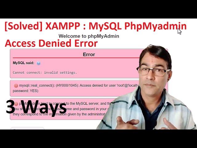 PhpMyAdmin access denied error in xampp | MySQL said Cannot connect invalid settings error