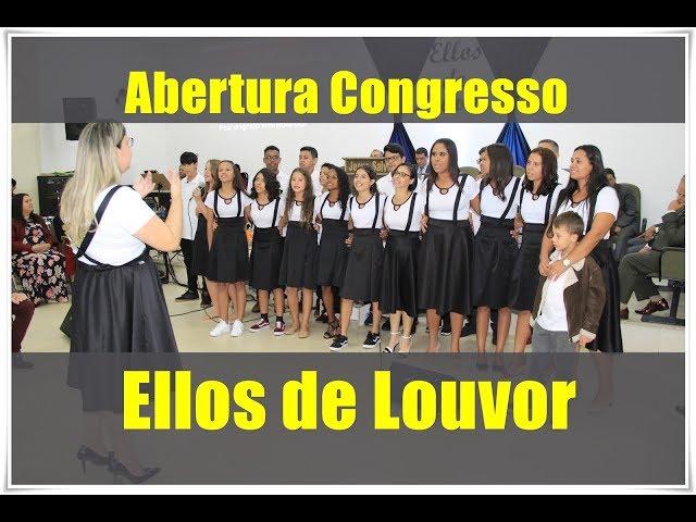 Abertura 11º Congresso Ellos de Louvor na AD Everest