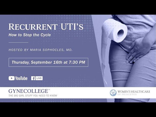 Recurrent UTI's: How to Stop the Cycle