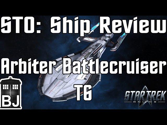 Star Trek Online - Arbiter Battlecruiser T6 - Review