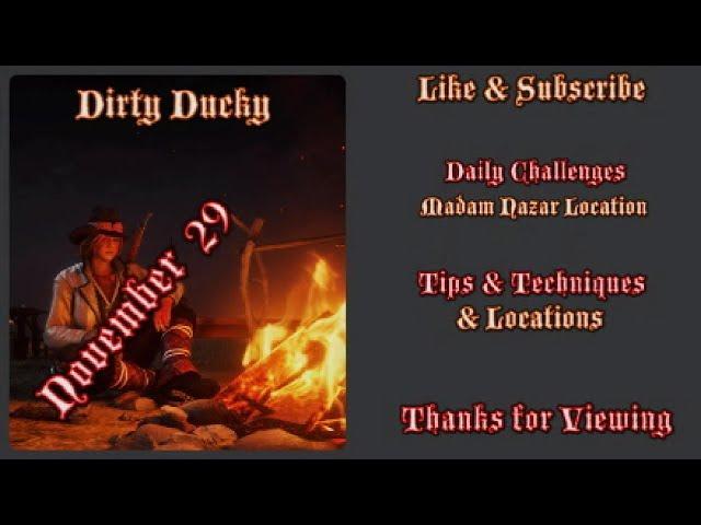 RDR2 Online | Daily Challenges & Madam Nazar Location November 29 | Dirty Ducky Tips & Locations |