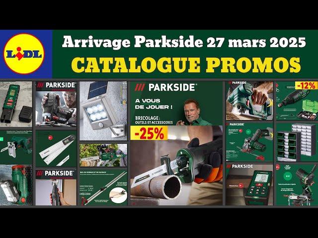 catalogue LIDL Parkside du 27 mars  Arrivage bricolage parkside performance  Promos SilverCrest