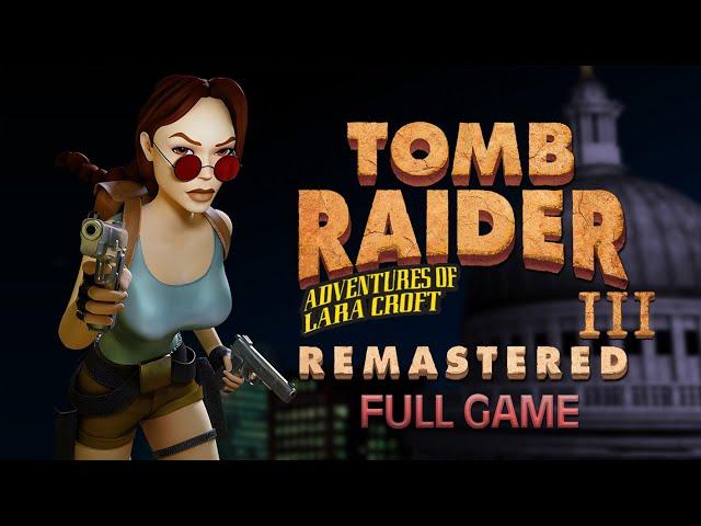 Tomb Raider 3 : Adventures of Lara Croft Remastered - All Secrets All Crystals 100% Walkthrough