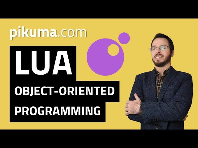 Introduction to Object-Oriented Programming with Lua