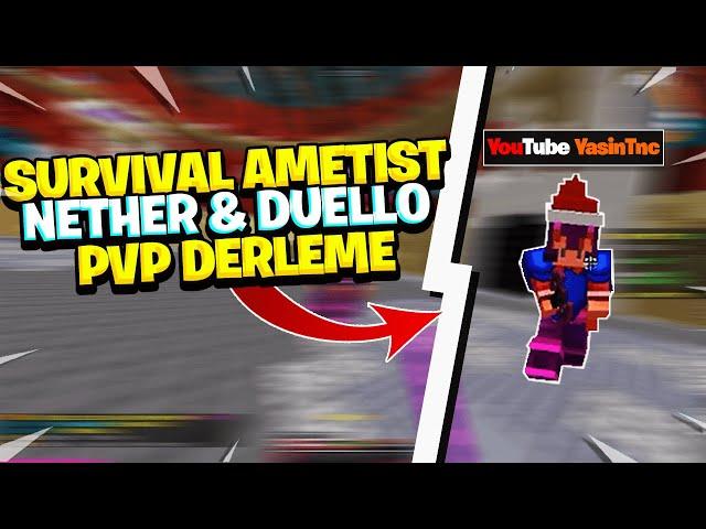 SURVİVAL AMETİST NETHER & DUELLO PVP DERLEME!? - Craftrise Survival Ametist