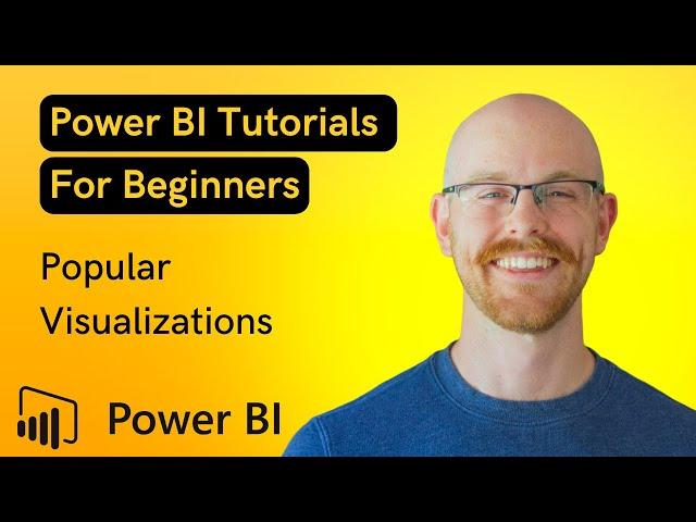 Popular Visualizations in Power BI | Microsoft Power BI for Beginners