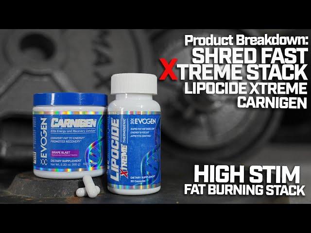 PRODUCT BREAKDOWN: Shred Fast XTREME Stack | HIGH-STIM FAT BURNING STACK!