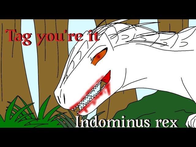 AMV::Indominus rex ||Tag you're it ||Jurassic world