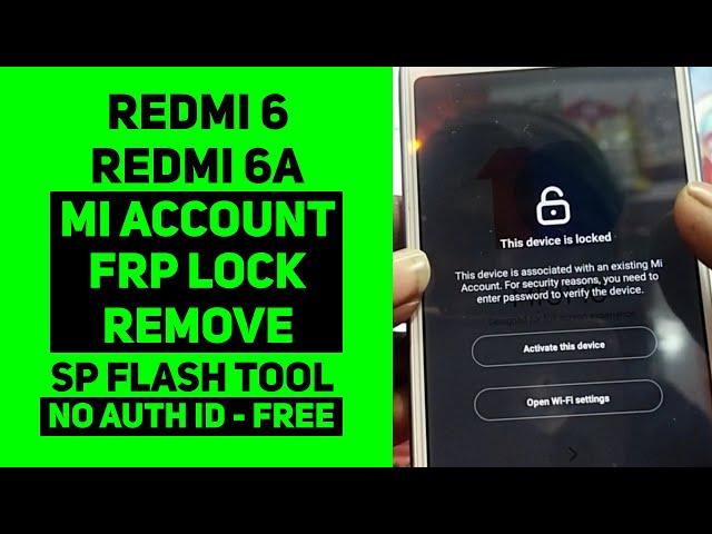 Free | How to Remove Mi Account Redmi 6 | How to Remove Mi Account Redmi 6a