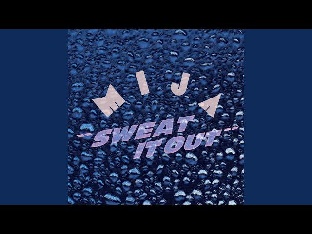 Sweat It Out (Original Mix)