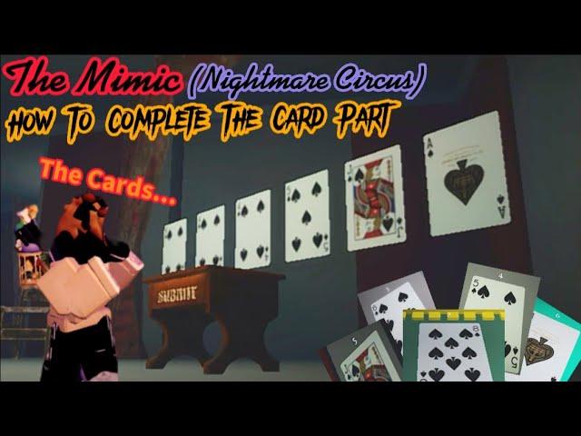 Roblox | The Mimic | How To Complete The Card Part (Nightmare Circus)