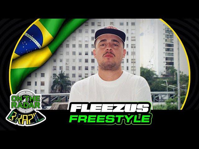 The Fleezus "On The Radar" Freestyle (OTR Brazil )