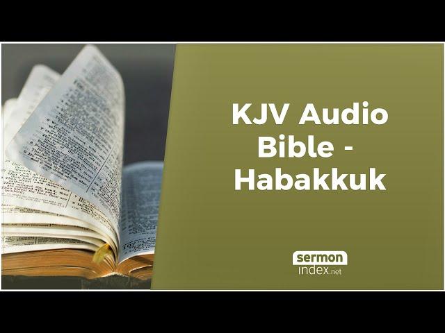 KJV Audio Bible - Habakkuk