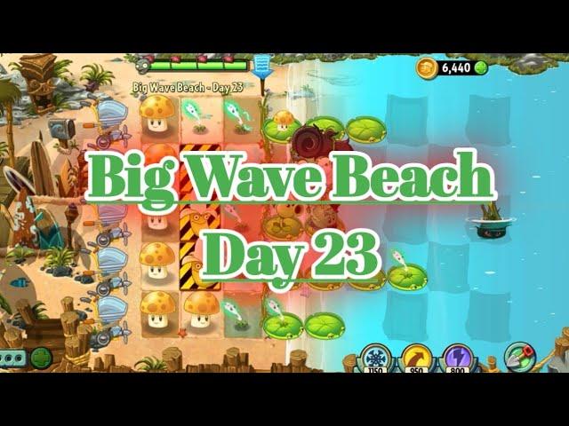 Plants Vs Zombies 2 Adventure Big Wave Beach Day 23