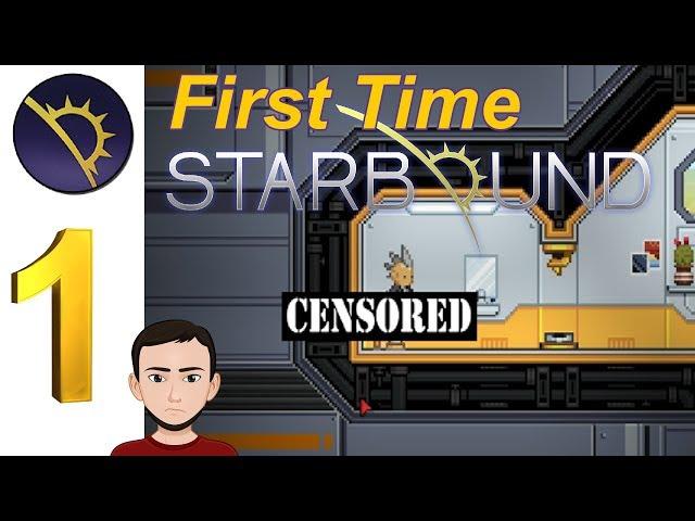 First Time Starbound - Episode 1 - Matter Manipulator!