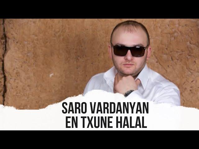 Saro Vardanyan - En txune halal