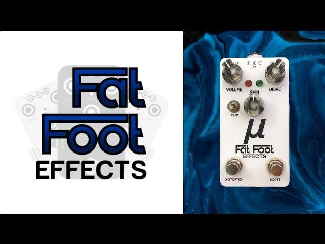 Fat Foot Effects - Mu