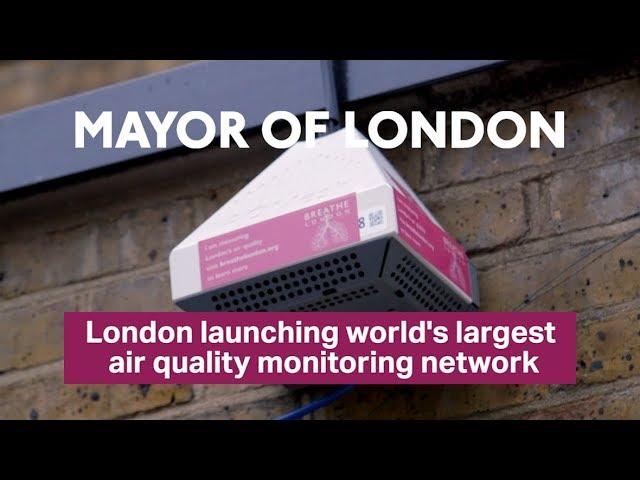 London launching world's larges air quality monitoring network