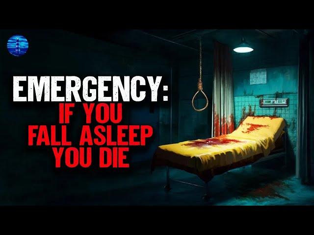 EMERGENCY: If you fall asleep, You Die