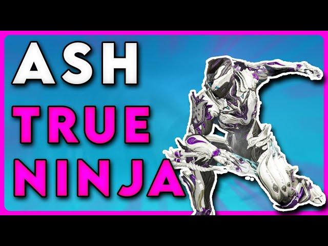 Warframe Ash Build DEADLY Ninja in Steel Path 2024