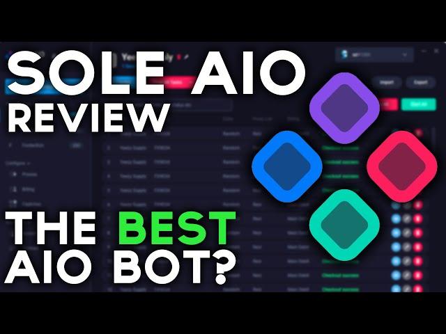 SoleAIO Review - The BEST AIO Sneaker Bot?