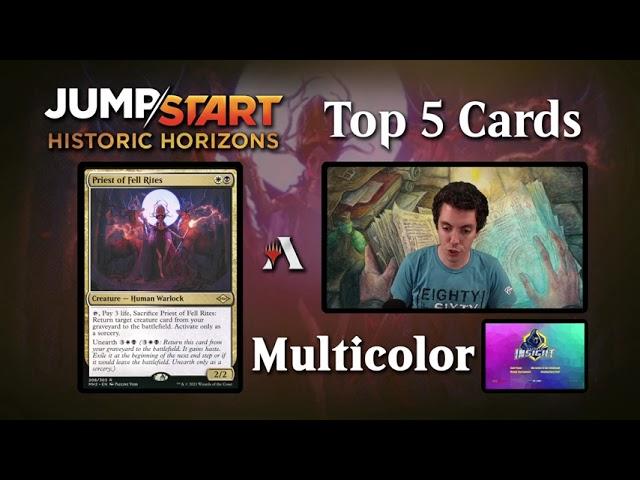  The Top 5 Multicolored Cards In Jumpstart: Historic Horizons