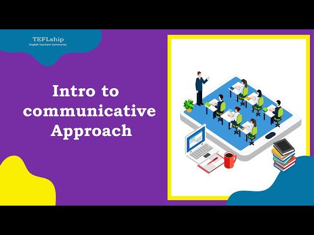 1 Intro to Communicative Approach