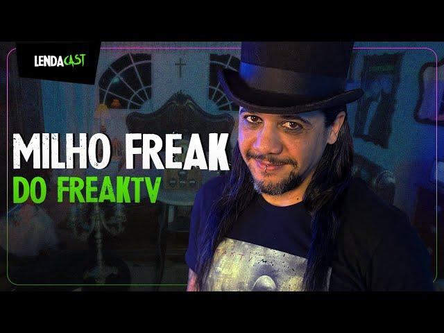 Lendas e MISTÉRIOS da INTERNET com Milho Freak | LendaCast #149