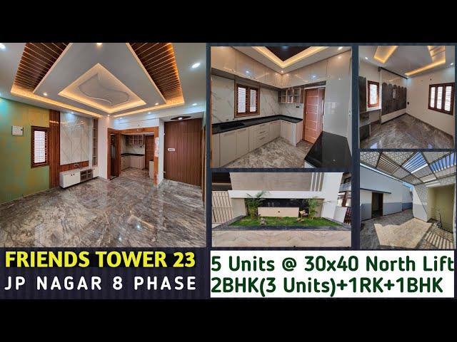 Friends Tower 23 | 30x40 North Facing 5 Units with Lift For Sale JPN8 Bengaluru