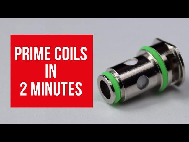 How to prime a vape coil (atomizer) in 2 minutes