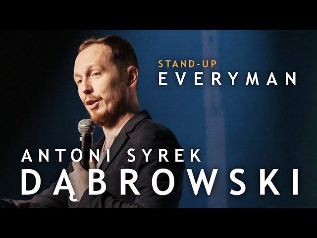 Antoni Syrek-Dąbrowski - Everyman | Stand-up Polska