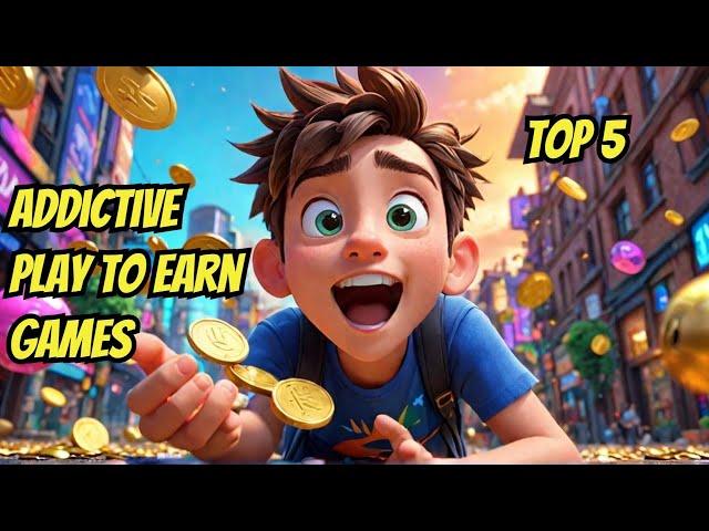 Top 5 Addictive Play-to-Earn Games That Pay REAL Money in 2024!