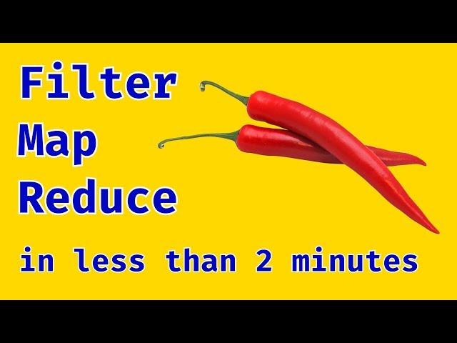 Filter, Map, Reduce explained in less than 2 minutes