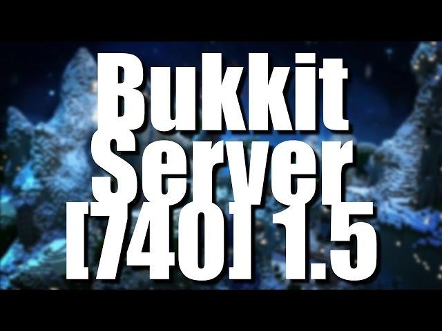 Bukkit [740] Server 1.5 erstellen [GERMAN] [HD] (BukkitDE´s erstes Video!)