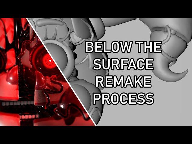 BELOW THE SURFACE -REMAKE- PROCESS