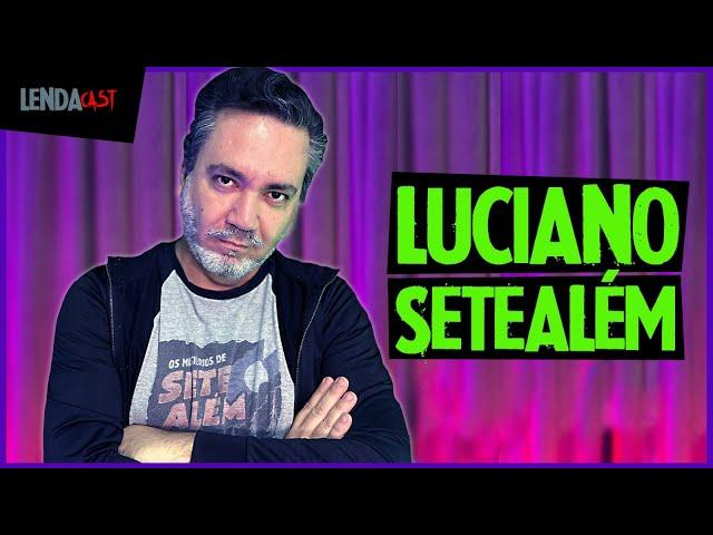 Relatos inéditos de @Setealem narrados por LUCIANO MILICI | LendaCast #7